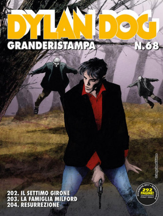 Dylan Dog Grande Ristampa - N° 68 - Il Settimo Girone/La Famiglia Milford/Resurrezione - Bonelli Editore