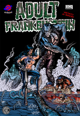 Adult Frankenstein - Adult Frankenstein - B-Brand Comix Ef Edizioni
