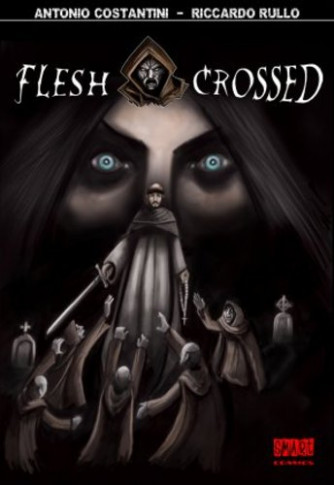 Flesh Crossed - Flesh Crossed - Smart Comics Ef Edizioni