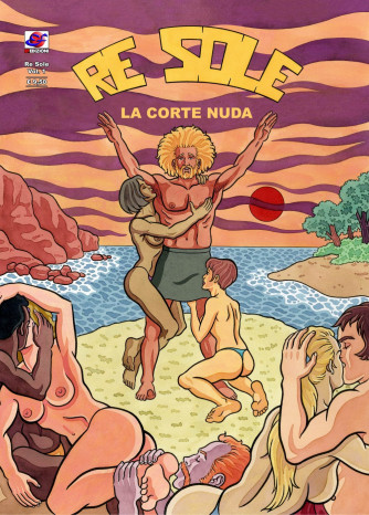 Re Sole - N° 1 - La Corte Nuda - Erotika Ef Edizioni