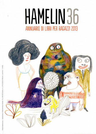Hamelin - N° 36 - Annuario Di Libri Per Ragazzi 2013 - Hamelin Ass. Culturale