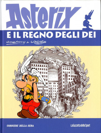 Asterix - N° 3 - Asterix E Il Regno Degli Dei - La Gazzetta Dello Sport