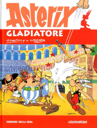 Asterix - N° 12 - Asterix Gladiatore - La Gazzetta Dello Sport