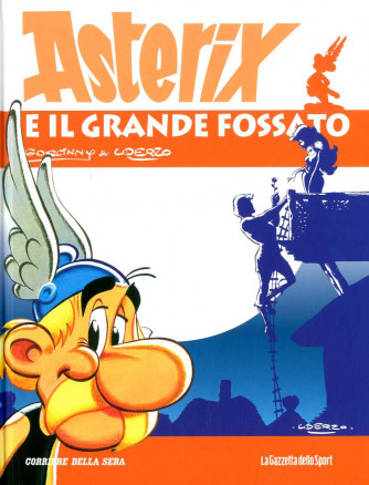 Asterix - N° 22 - Asterix E Il Grande Fossato - La Gazzetta Dello Sport