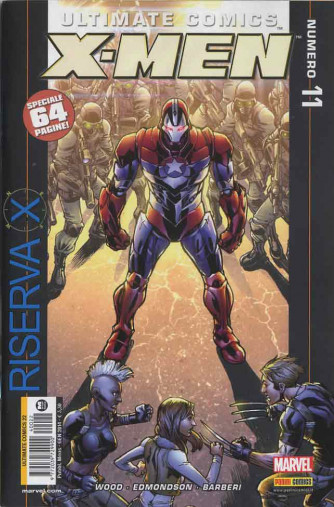 Ultimate Comics - N° 22 - Ultimate X-Men 11 - Marvel Italia