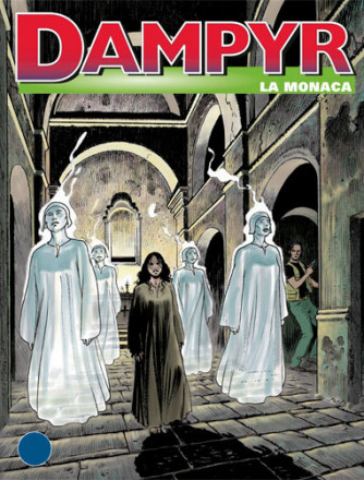 Dampyr - N° 160 - La Monaca - Bonelli Editore
