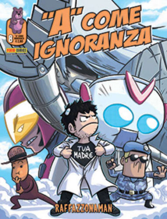 A Come Ignoranza - N° 8 - A Come Ignoranza - Panini Comics