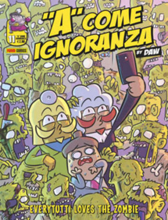 A Come Ignoranza - N° 11 - A Come Ignoranza - Panini Comics