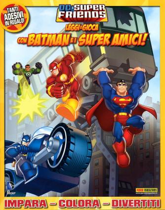 Dc Superfriends - N° 2 - Leggi E Gioca Con Batman E I Super Amici - Panini Comics