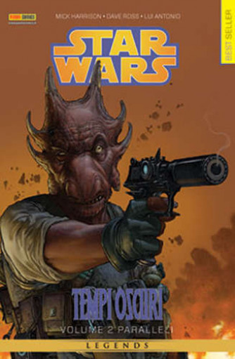 Panini Comics Best Seller - N° 6 - Paralleli - Star Wars: Tempi Oscuri Panini Comics
