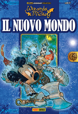 Wizards Of Mickey - N° 6 - Il Nuovo Mondo - Legendary Collection Panini Disney