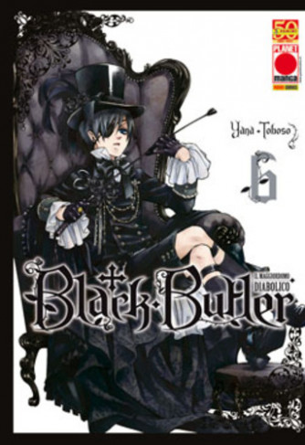 Black Butler - N° 6 - Il Maggiordomo Diabolico - Planet Manga