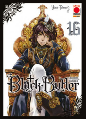 Black Butler - N° 16 - Il Maggiordomo Diabolico - Planet Manga