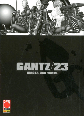 Gantz Nuova Edizione - N° 23 - Gantz - Nuova Edizione - Planet Manga