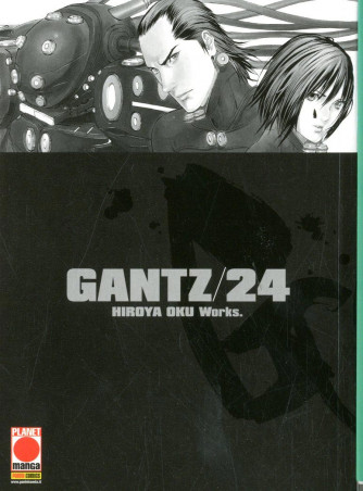 Gantz Nuova Edizione - N° 24 - Gantz Nuova Edizione - Planet Manga