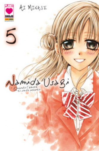 Namida Usagi - N° 5 - Quando L'Amore Ti Siede Accant0 - Planet Pink Planet Manga