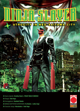 Ninja Slayer - N° 4 - Atrocity In Neo-Saitama City - Powers Planet Manga