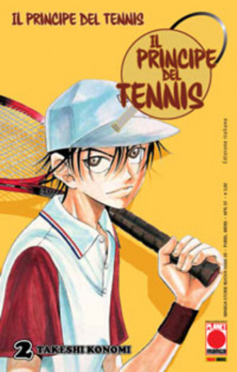 Principe Del Tennis - N° 2 - Il Principe Del Tennis (M42) - Manga Storie Nuova Serie Planet Manga