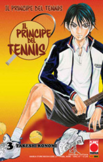Principe Del Tennis - N° 3 - Il Principe Del Tennis (M42) - Manga Storie Nuova Serie Planet Manga