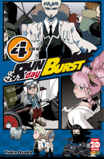 Run Day Burst - N° 4 - Run Day Burst - Planet Manga
