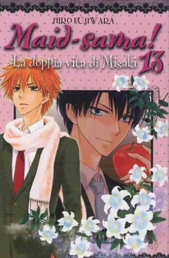 Maid-Sama! - N° 13 - La Doppia Vita Misaki (M18) - Manga Kiss Planet Manga