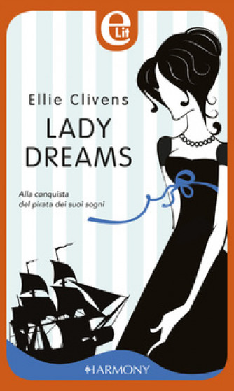 Harmony eLit - Lady Dreams Di Ellie Clivens