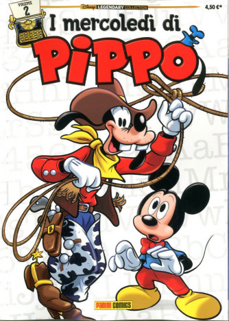 Mercoledi' Di Pippo - N° 2 - I Mercoledi' Di Pippo - Disney Legendary Collection Panini Disney