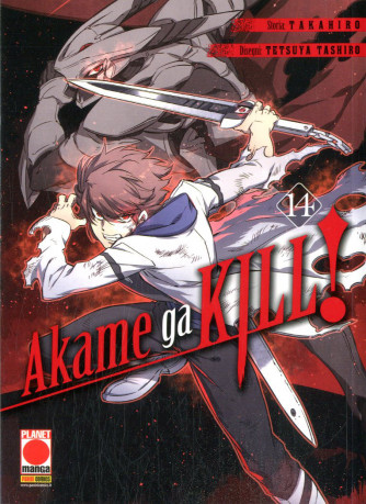 Akame Ga Kill! (M15) - N° 14 - Akame Ga Kill! - Manga Blade Planet Manga