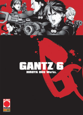 Gantz Nuova Edizione - N° 6 - Gantz Nuova Edizione - Planet Manga