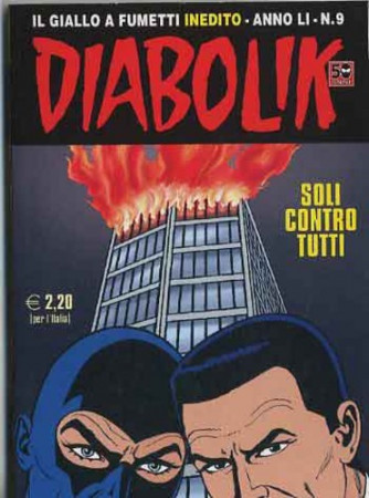 Diabolik Anno 51 - N° 9 - Soli Contro Tutti - Diabolik 2012 Astorina Srl
