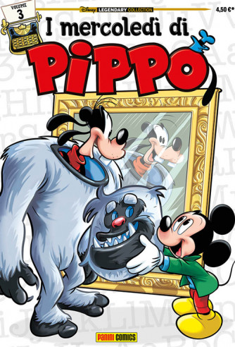 Mercoledi' Di Pippo - N° 3 - Mercoledi' Di Pippo - Disney Legendary Collection Panini Disney