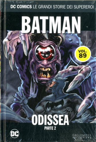 Dc Comics Le Grandi Storie... - N° 89 - Batman: Odissea 2 - Rw Lion