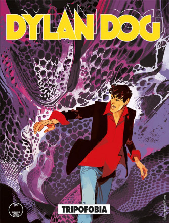 Dylan Dog - N° 381 - Tripofobia - Bonelli Editore