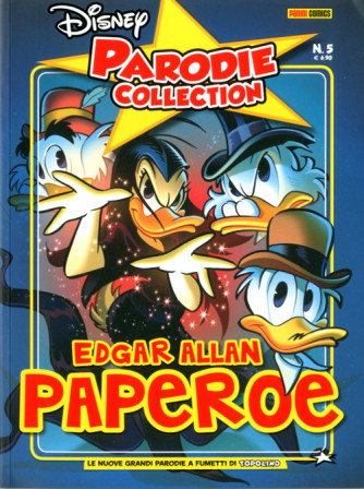 Parodie Disney Collection - N° 5 - I Racconti Di Edgar Allan Paperoe - Panini Disney