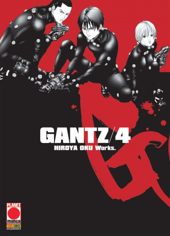 Gantz Nuova Edizione - N° 4 - Gantz Nuova Edizione - Planet Manga