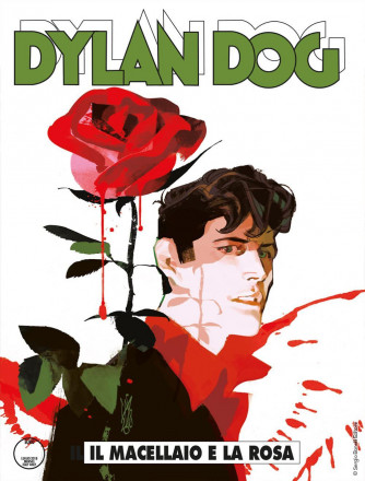 Dylan Dog - N° 382 - Il Macellaio E La Rosa - Bonelli Editore