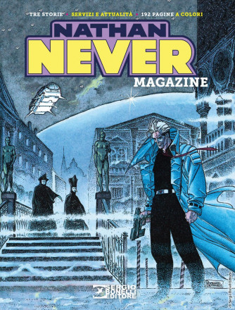 Nathan Never Magazine - N° 4 - Nathan Never Magazine 2018 - Bonelli Editore