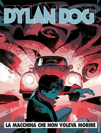 Dylan Dog - N° 384 - La Macchina Che Non Voleva Morire - Bonelli Editore