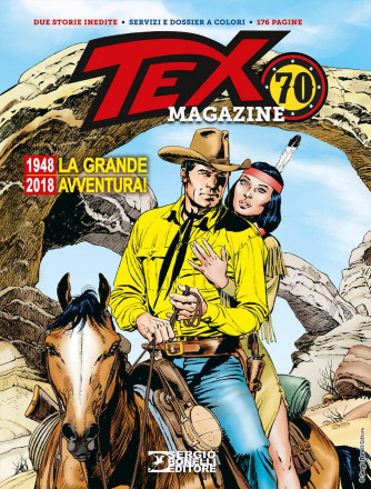 Tex Magazine - N° 4 - Tex Magazine 70 Anni - Bonelli Editore