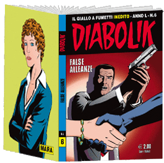 Diabolik Anno 50  - N° 6 - False Alleanze - Diabolik 2011