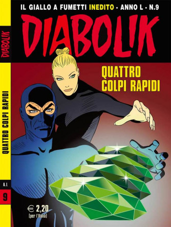 Diabolik Anno 50  - N° 9 - Quattro Colpi Rapidi - Diabolik 2011