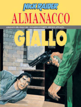 Almanacco Del Giallo  - N° 2003 - Almanacco Del Giallo 2003 - Nick Raider