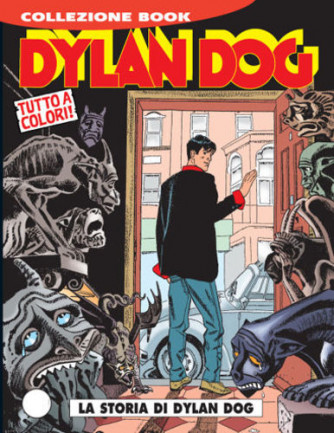 Dylan Dog Collezione Book  - N° 100 - La Storia Di Dylan Dog - 