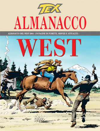 Tex Almanacco Del West  - N° 2004 - Almanacco Del West 2004 - 