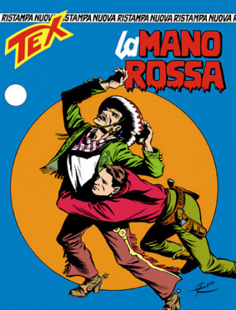 Tex Nuova Ristampa  - N° 1 - La Mano Rossa - 