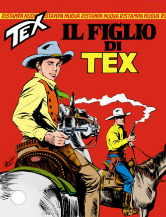 Tex Nuova Ristampa  - N° 12 - Il Figlio Di Tex - 
