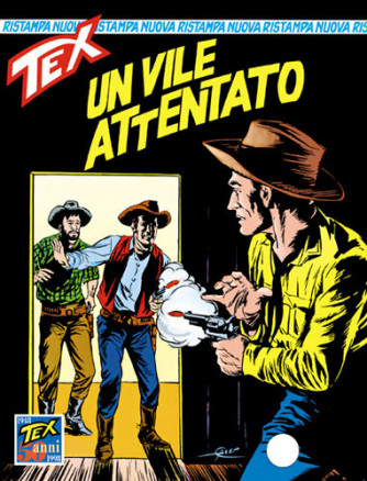 Tex Nuova Ristampa  - N° 28 - Un Vile Attentato - 