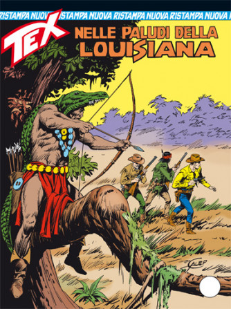 Tex Nuova Ristampa  - N° 331 - Nelle Paludi Della Louisiana - 