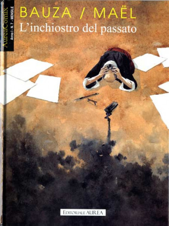 Aureacomix  - N° 7 - L'Inchiostro Del Passato - L'Inchiostro Del Passato