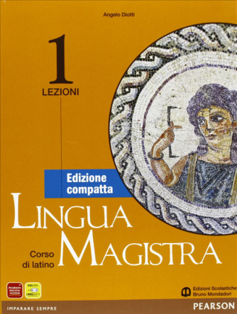 Lingua magistra. Lezioni-Grammatica. Vol.1 - ISBN: 9788842447023